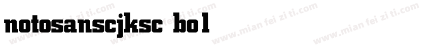 notosanscjksc bold字体转换